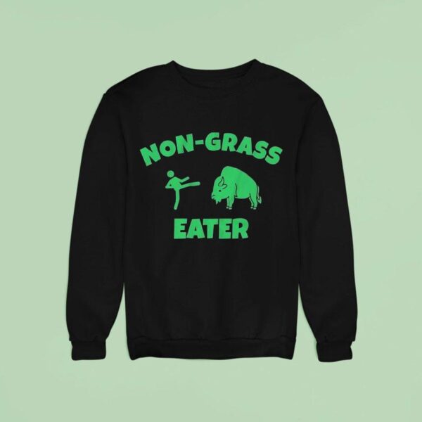 Uncle Dijon Non Grass Eater Sweatshirt