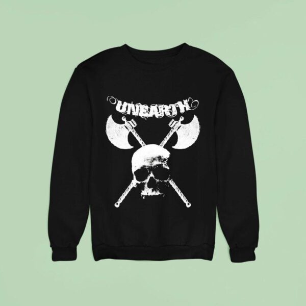 Unearth Boston Fucking Metal Skull Axe Sweatshirt