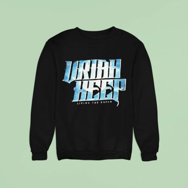 Uriah Heep Living The Dream Sweatshirt