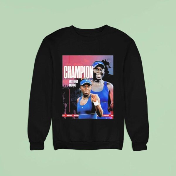 Victoria Mboko Years Old Defeats Naomi Osaka Achieved First Wta Title In Montreal Canadian Open Championship Sweatshirt