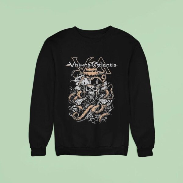 Visions Of Atlantis Fucking Pirate Sweatshirt