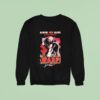 W A S P Album One Alive World Tour Sweatshirt
