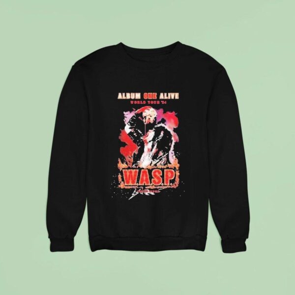 W A S P Album One Alive World Tour Sweatshirt