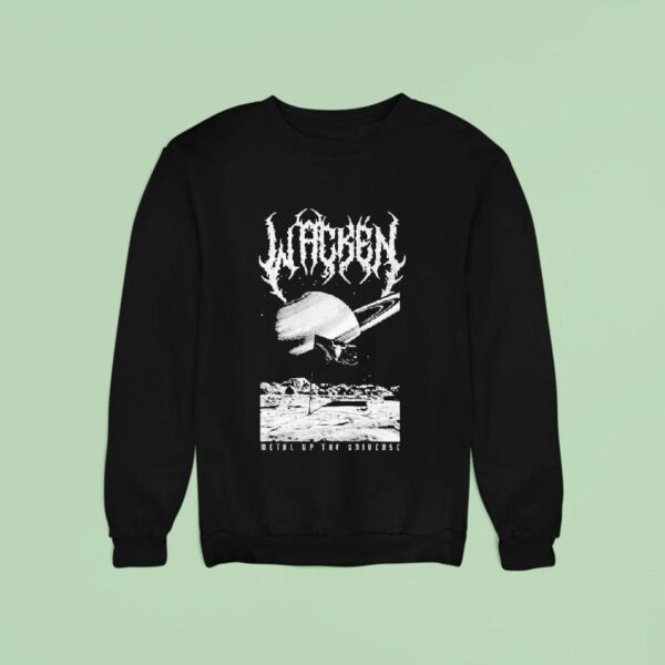 Wacken Open Air Final Frontier Metal Up The Universe Sweatshirt