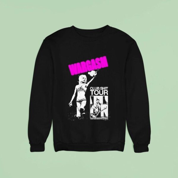 Wargasm The Club Shit Tour Sweatshirt