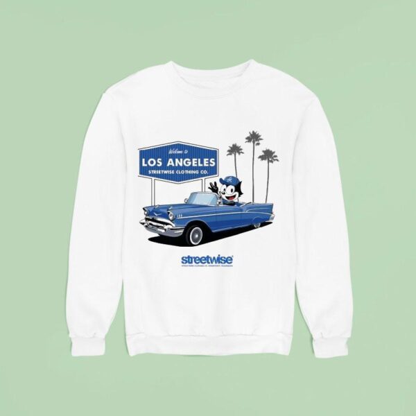 Welcome To Los Angeles The City Streetwise Cat Felix Sweatshirt