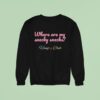 Where Are My Snacky Snacks Hangry Club Sweatshirt