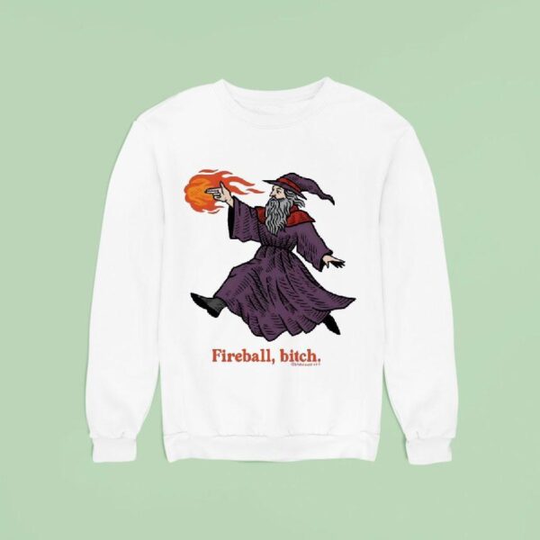 Wizard Fireball Btch Sweatshirt