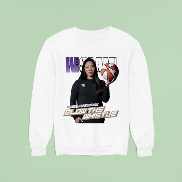 Wslam Natalie Nakase Blow The Whistle Golden State Valkyries Sweatshirt