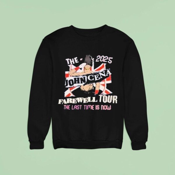 Wwe John Cena The Farewell Tour The Last Time Is Now London Sweatshirt