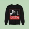 Wwe Stars The Opps Never Lacking Sweatshirt