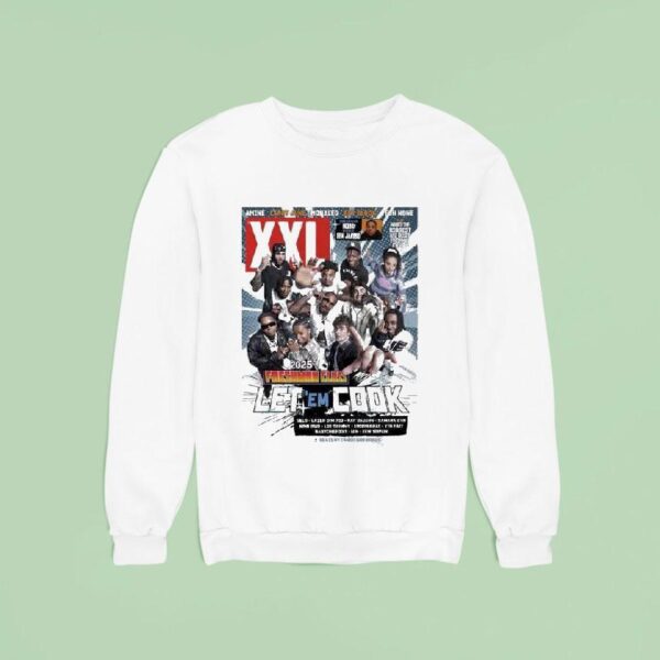 Xxl Magazine Freshman Class Issue Let Em Cook Sweatshirt