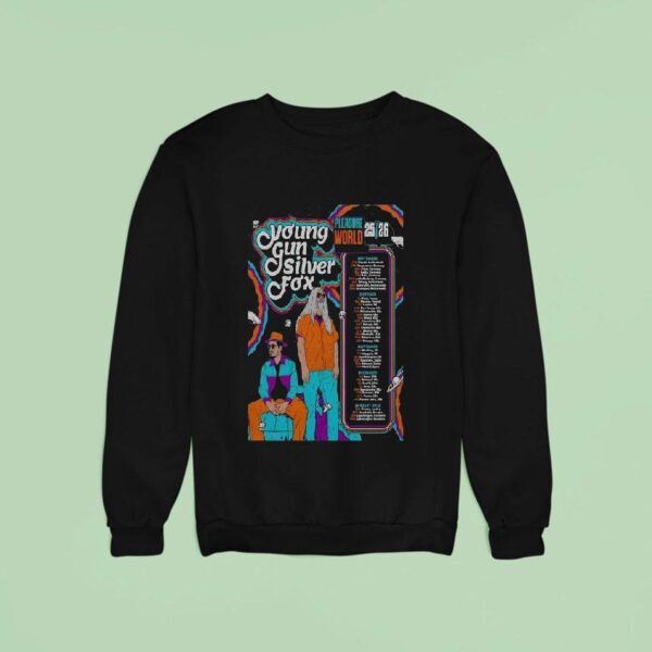 Young Gun Silver Fox Pleasure World Fall Tour Dates Sweatshirt