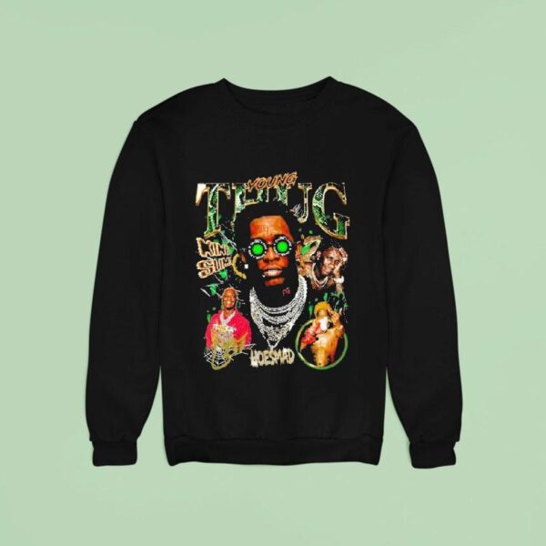 Young Thug King Slime Hoesmad Sweatshirt