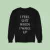 Yungblud I Feel Shit When I Wake Up Lovesick Lyric Sweatshirt