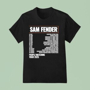 Tour Sam Fender People Watching T Shirt