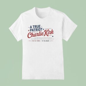 A True Patriot Charlie Kirk The Greatness Of Our Nation Lies In The Power And Potential T Shirt