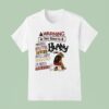 A Warning In This Is A Positive Beautiful Loving Intelligent Sensitive Talented Hard Working T Shirt