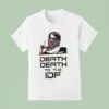 Abu Ubaida Death Death To The Idf T Shirt