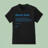 Aidan Hutchinson Hutch Rule When Beats His Man For A Sack In Practice The Play Continues So The Offense Can Get Their Work In Motor City T Shirt