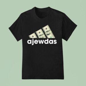 Ajewdas Money Dollars T Shirt
