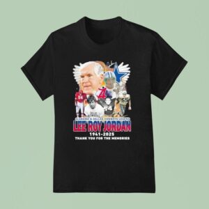 Alabama And Dallas Cowboys Legend Lee Roy Jordan Thank You For The Memories T Shirt