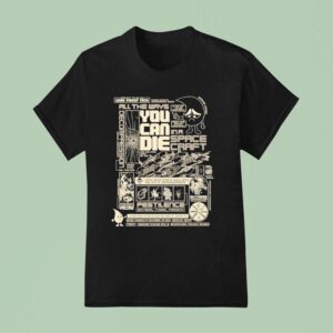 All The Ways You Can Die In A Spacecraf T Shirt