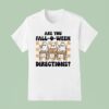 Are You Fall O Ween Directions Ghost Teacher Halloween T Shirt