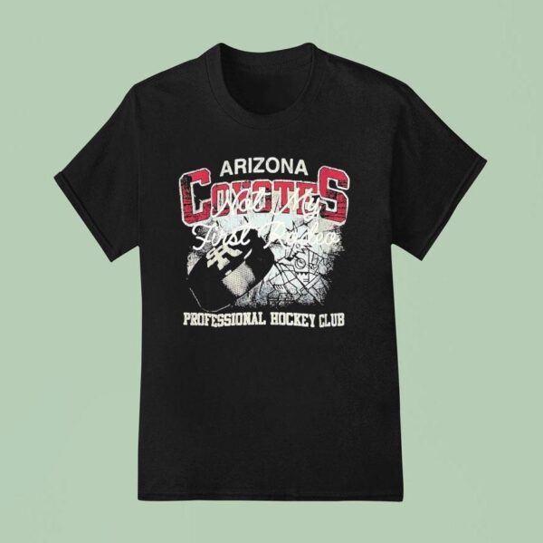 Arizona Coyotes Not My First Rodeo Professional Hockey Club Vintage T Shirt