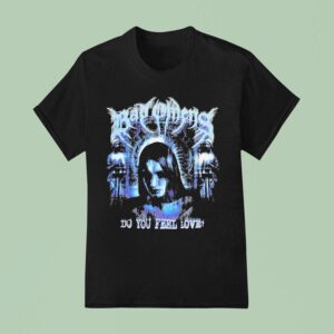 Bad Omens Do You Feel Love T Shirt