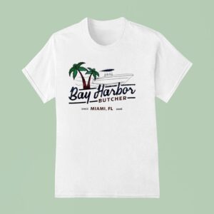 Bay Harbor Butcher Since Miami Fl T Shirt