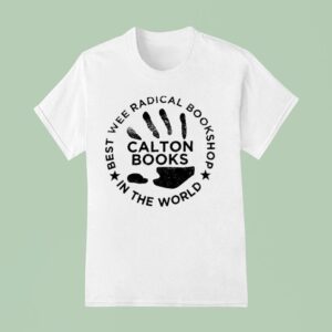 Best Wee Radical Bookshop Carlton Books In The World T Shirt