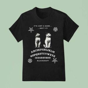 Blackcraft Cult It S Just A Game Isn T It Ouija Cats T Shirt