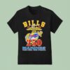 Buffalo Bills Marines The Few The Proud T Shirt