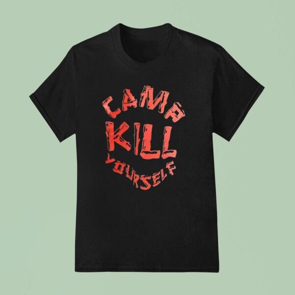 Camp Kill Yourself T Shirt