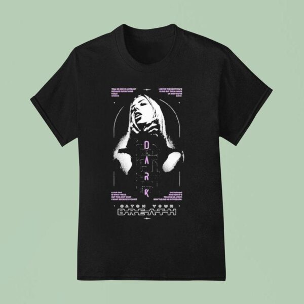 Catch Your Breath Don T Leave Me In The Dark T Shirt