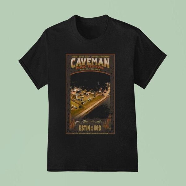 Caveman Music Festival Aug Weston Co T Shirt