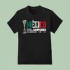 Champions Mexico Concacaf Nations League Finals T Shirt