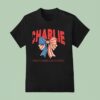 Charlie Kick Great American Patriot Hero T Shirt
