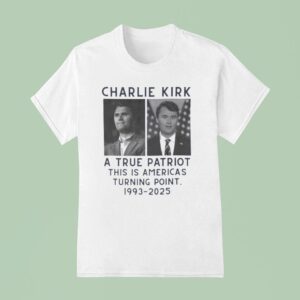 Charlie Kirk A True Patriot This Is America S Turning Point T Shirt