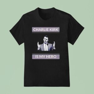 Charlie Kirk Is My Hero Usa Portrai T Shirt
