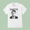 Charlie Kirk Martyr Portrai T Shirt