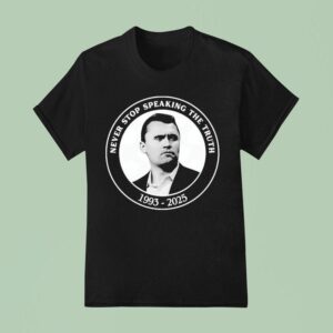 Charlie Kirk Never Stop Speaking The Truth T Shirt