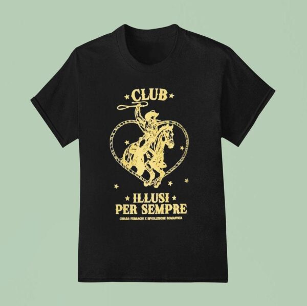 Chiara Ferragni X Rivoluzione Romantica Club Illusi Per Sempre Cowboy T Shirt