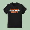 Chicago Bears Good Better Best Scratch T Shirt