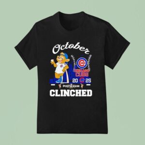 Chicago Cubs October Clinched Post Season T Shirt