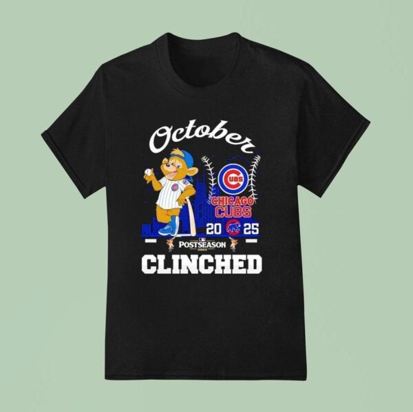 Chicago Cubs October Clinched Post Season T Shirt