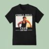 Chill Hill Club Pop Pop T Shirt