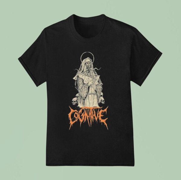 Cognitive Praise Be The Unseen T Shirt