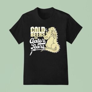 Cold Beers And Gator Tears T Shirt